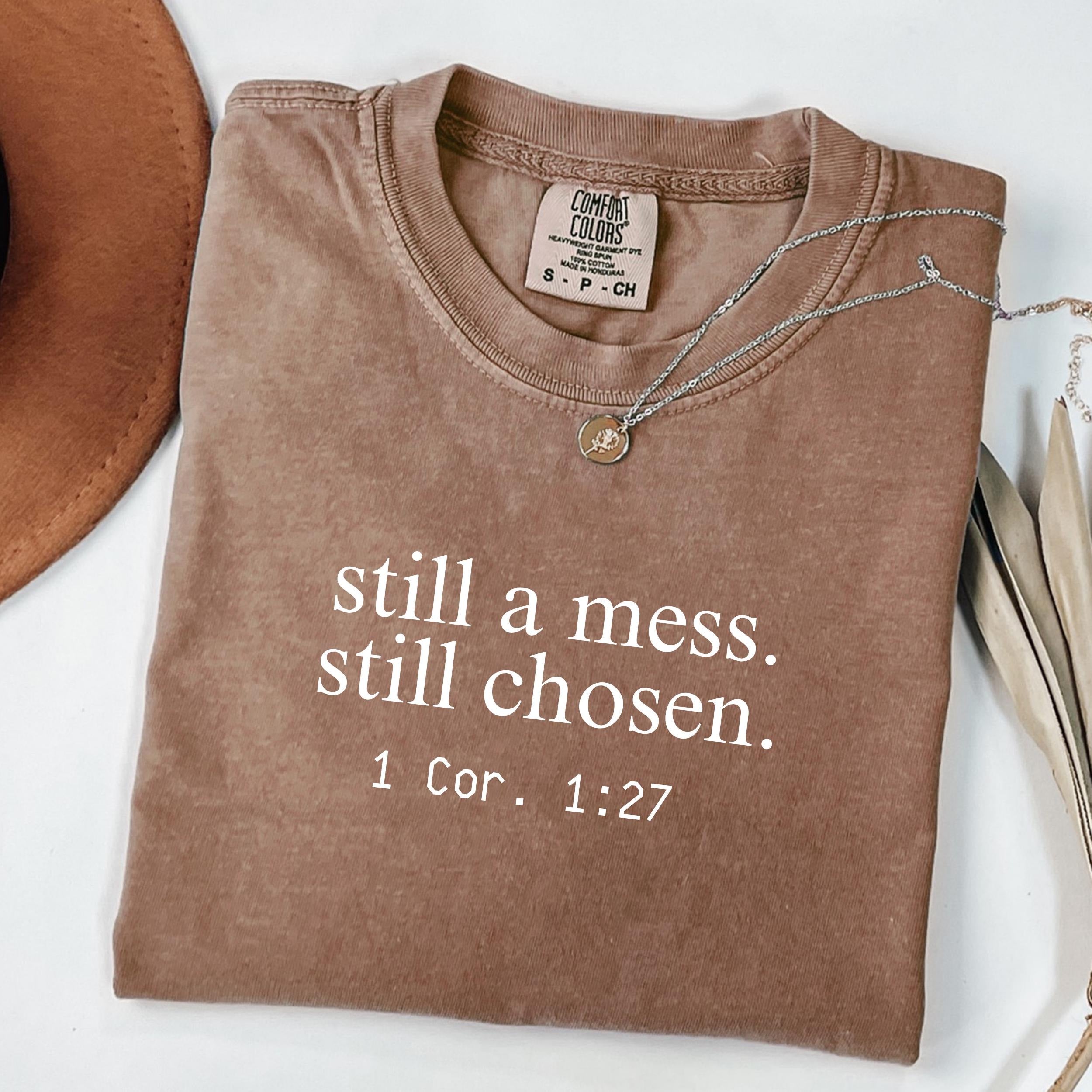Comfort Colors® Still Chosen Shirt, Christian Bible Verse Tee, Faith T-Shirt for Women, Scripture Shirt, Minimal Christian Apparel